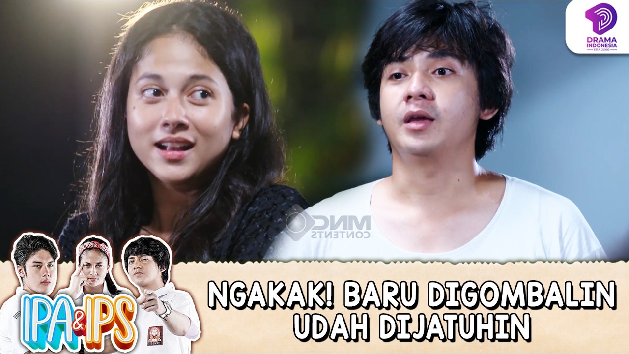 NGAKAK! BARU DIGOMBALIN, EH LANGSUNG DIJATUHIN! | IPA & IPS | EPS.160 (1/7)
