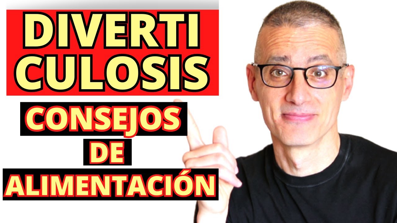 DIVERTICULOSIS y DIVERTICULITIS INTESTINAL: Todo lo que NECESITAS SABER para tu ALIMENTACIÓN.