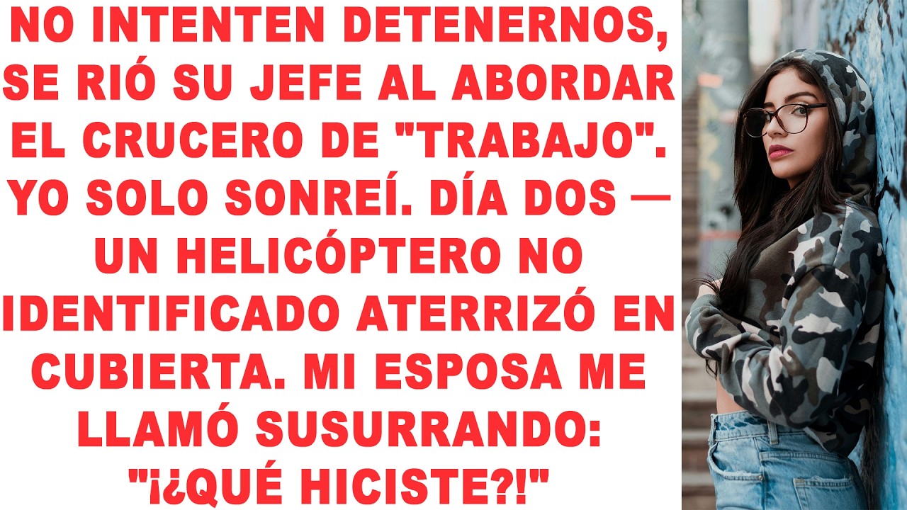 NO INTENTEN DETENERNOS, se rio su jefe al abordar el crucero de 