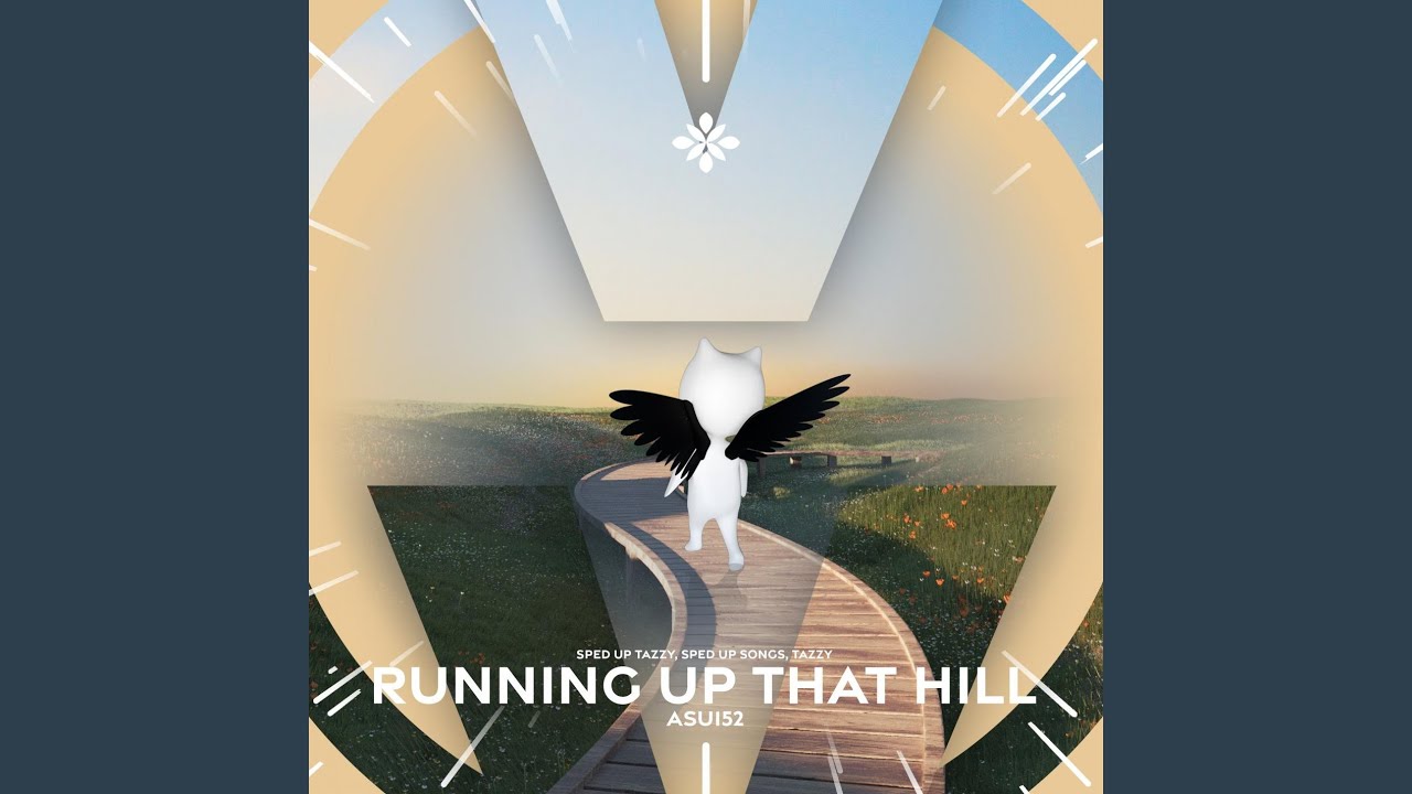 running up that hill - sped up + reverb