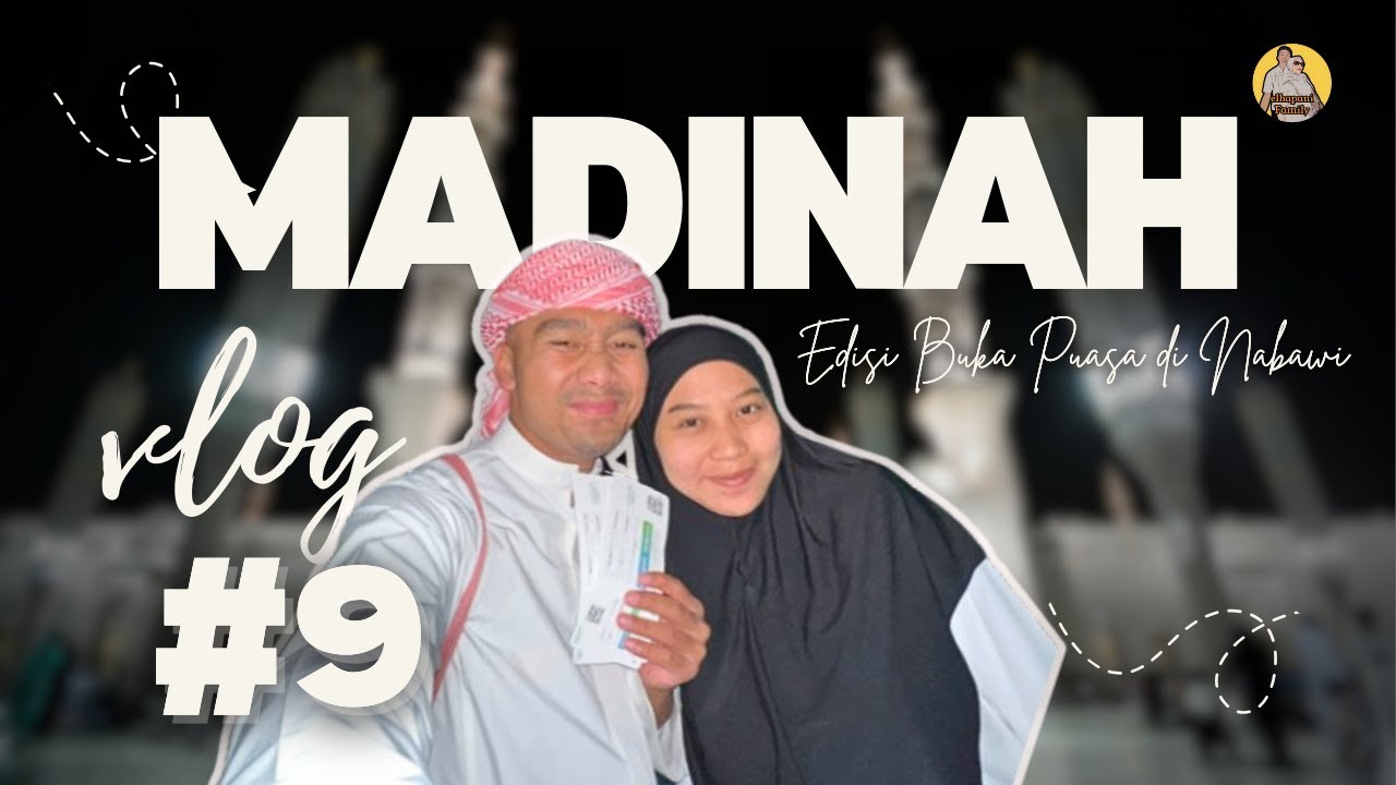 COBAIN MAKANAN PAKISTAN DI MADINAH - Episode Buka Puasa di Nabawi  Vlog #9