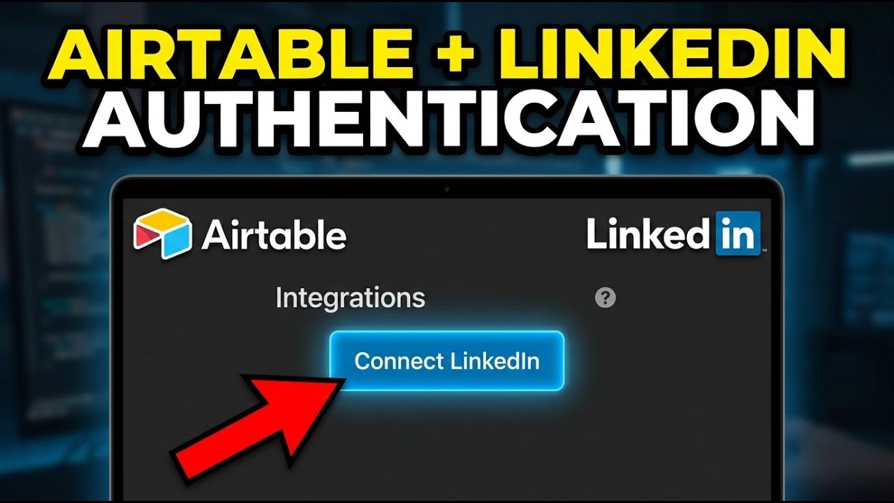 How to authenticate Airtable with LinkedIn for candidate databases - Quick Tutorial