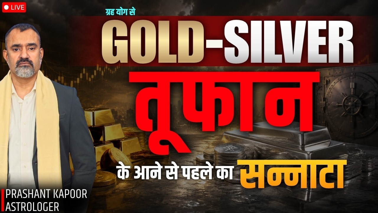 Gold & Silver Astrological Prediction by Prashant Kapoor | Big Move Ahead?| LIVE
