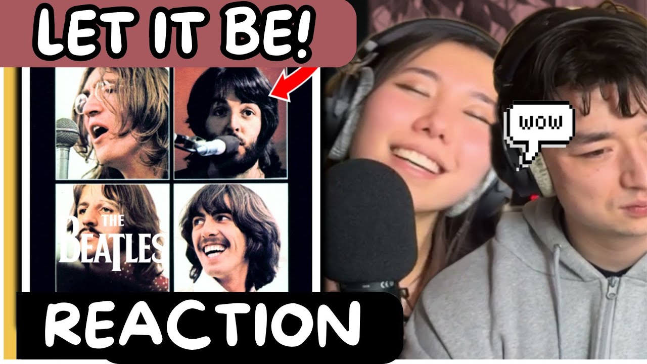 DON'T LET ME DOWN! Our First Time Listening to The Beatles - Let It Be