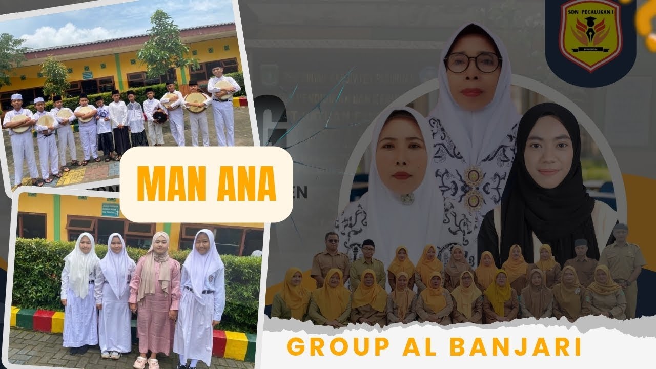 Man Ana_Group Al Banjari SDN Pecalukan I