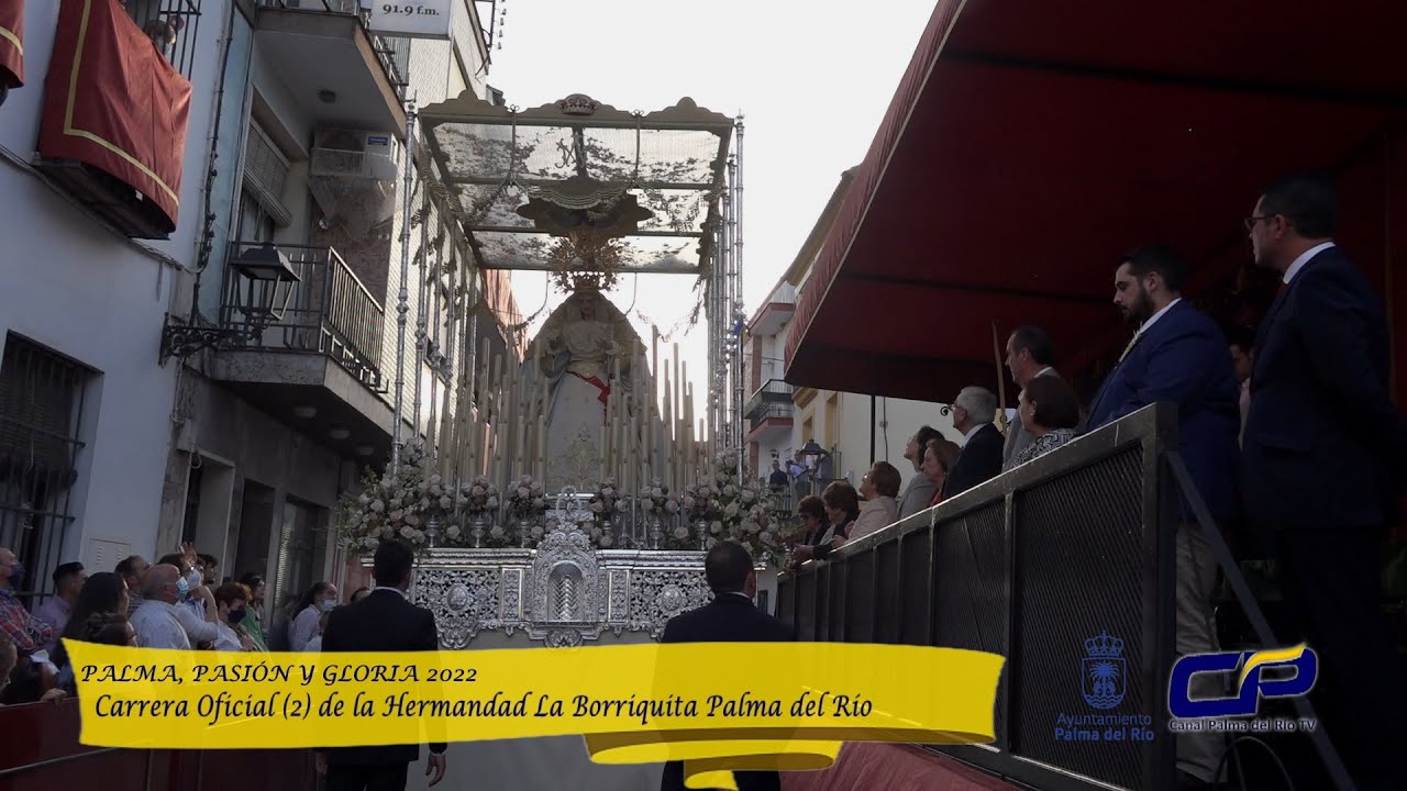 Hermandad La Borriquita Palma del Río. Carrera Oficial 2022 (2), Palma Pasión y Gloria 2022