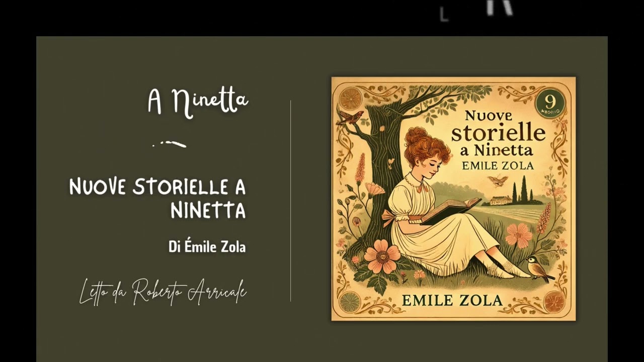 Nuove storielle a Ninetta di Émile Zola | Audiolibro Completo - Parte 1