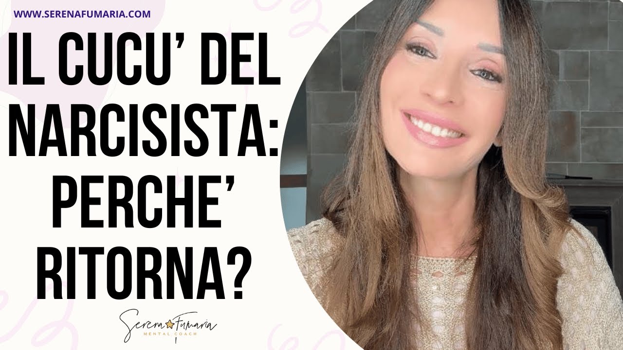 Il CUCU' del NARCISISTA: è un ritorno o una manipolazione? 6 motivi per cui ritornano da voi