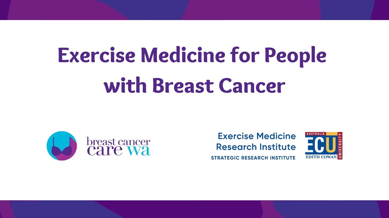 Living Well Webinar - Exercise Medicine for People with Breast Cancer