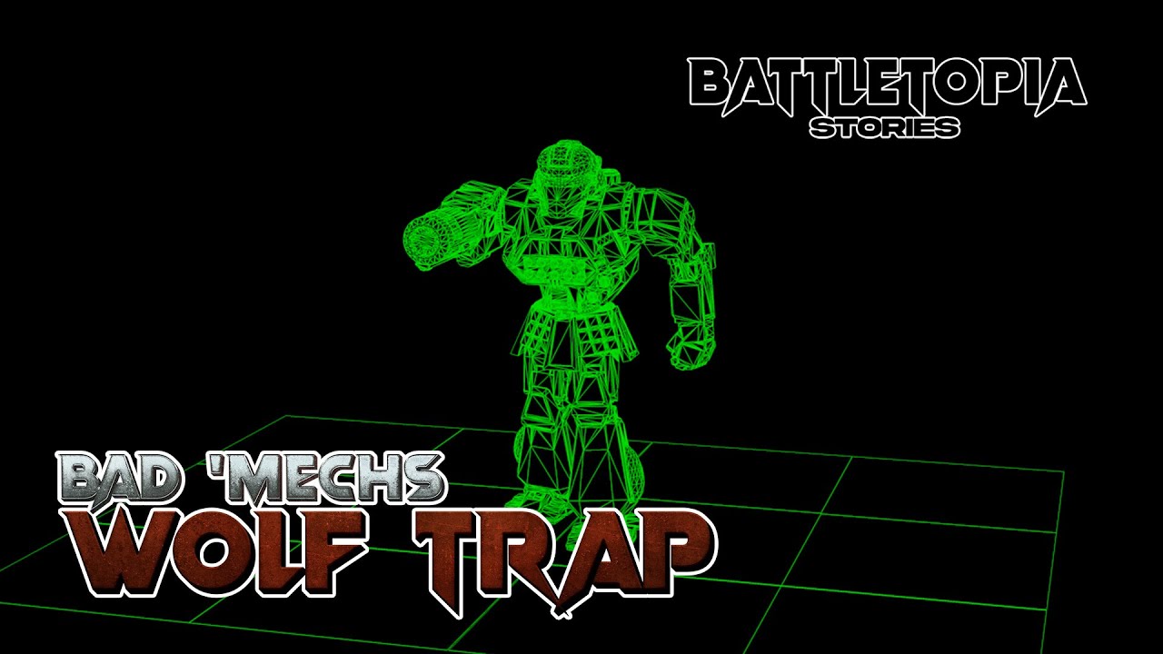 Wolf Trap : Bad 'Mechs a Sarna Tale | Battletopia Stories