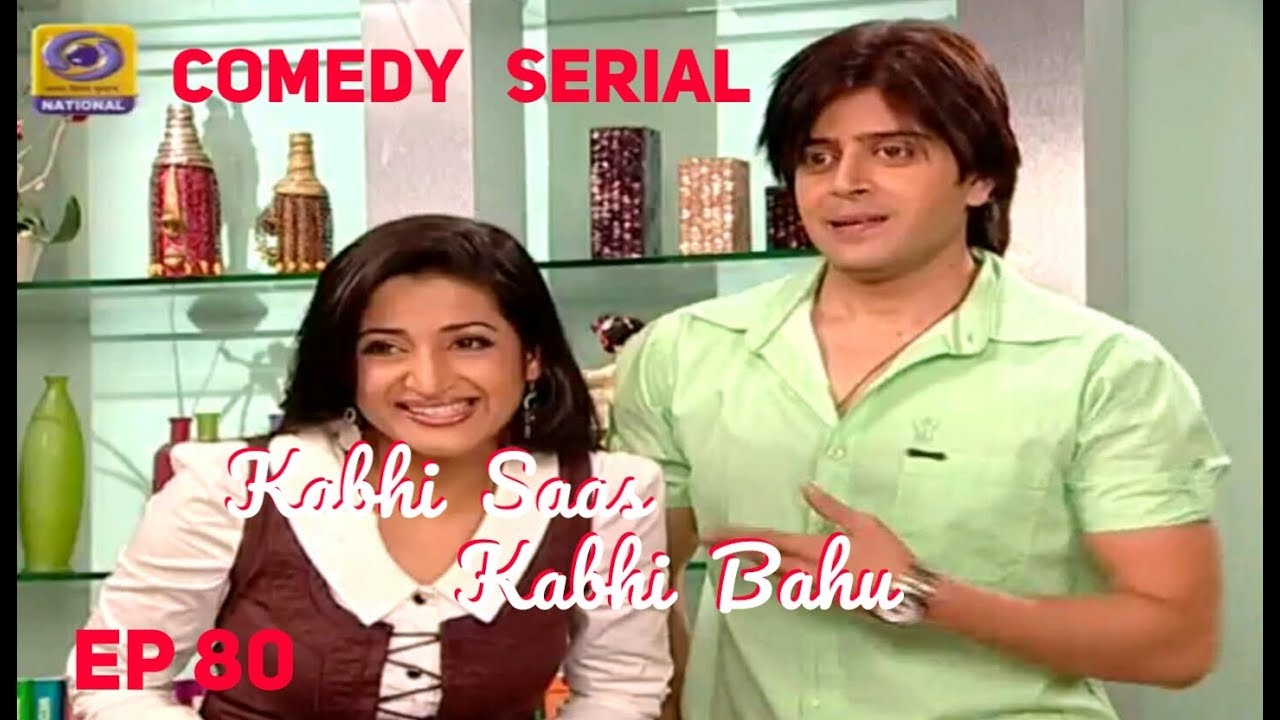 Kabhi Saas Kabhi Bahu Ep#80 (Kaajal As Housemaid Champa & Mohit's Assistant) DD National 15 November