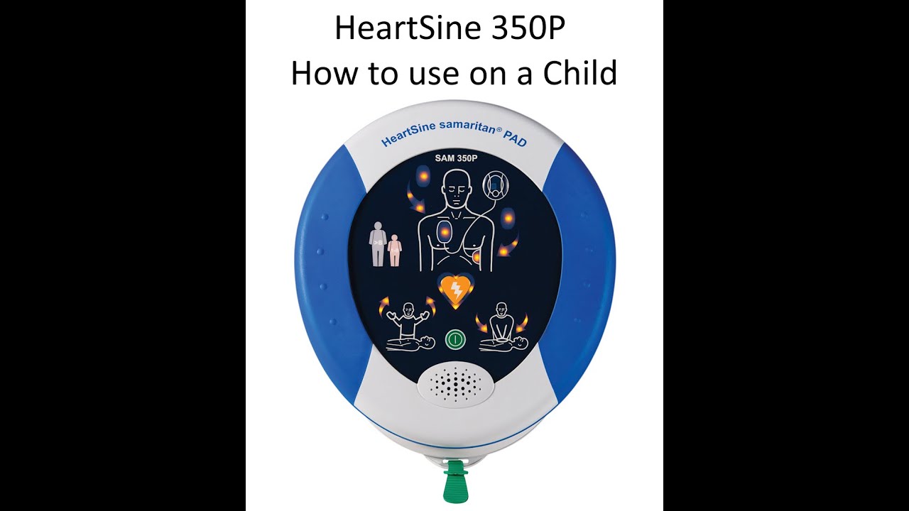 HeartSine 350p How to use it on a Child 8 and younger