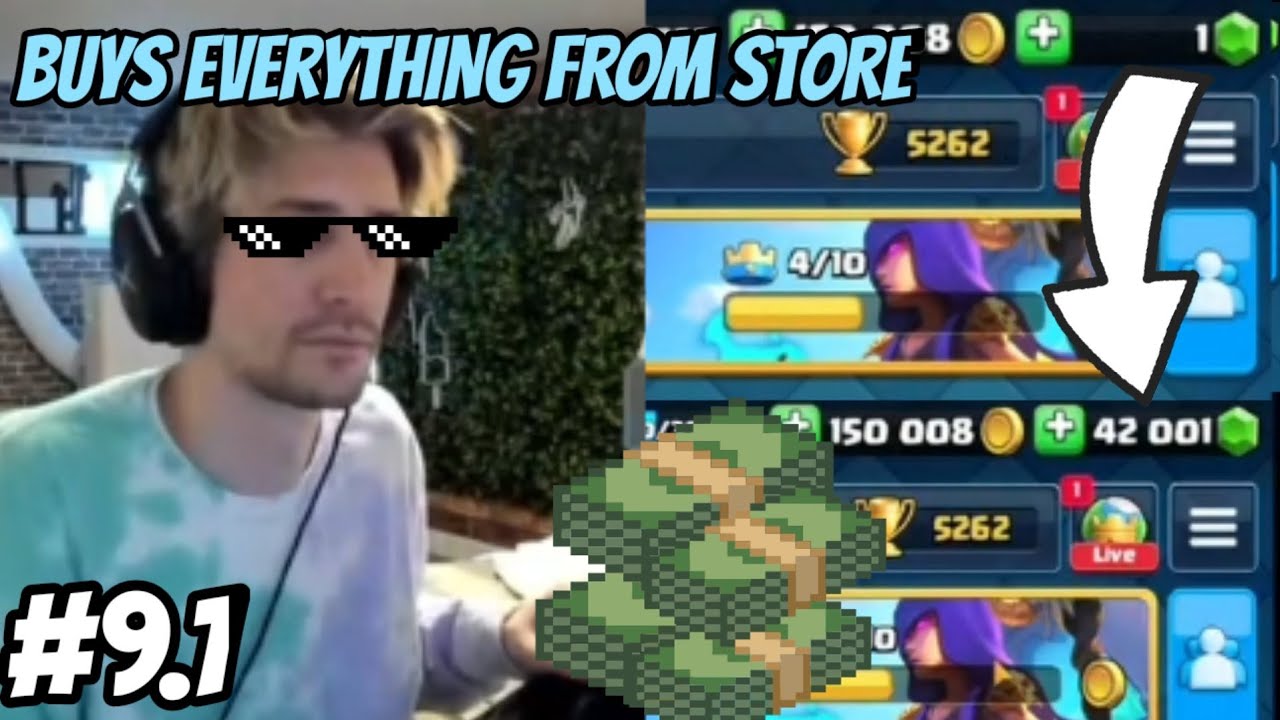 xQc buys everything from the store to play Clash Royale [Part 9.1]