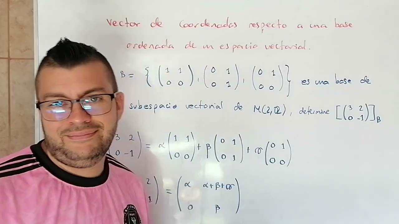 Cálculo de vectores de coordenadas respecto a una base ordenada: Caso matrices 2x2.