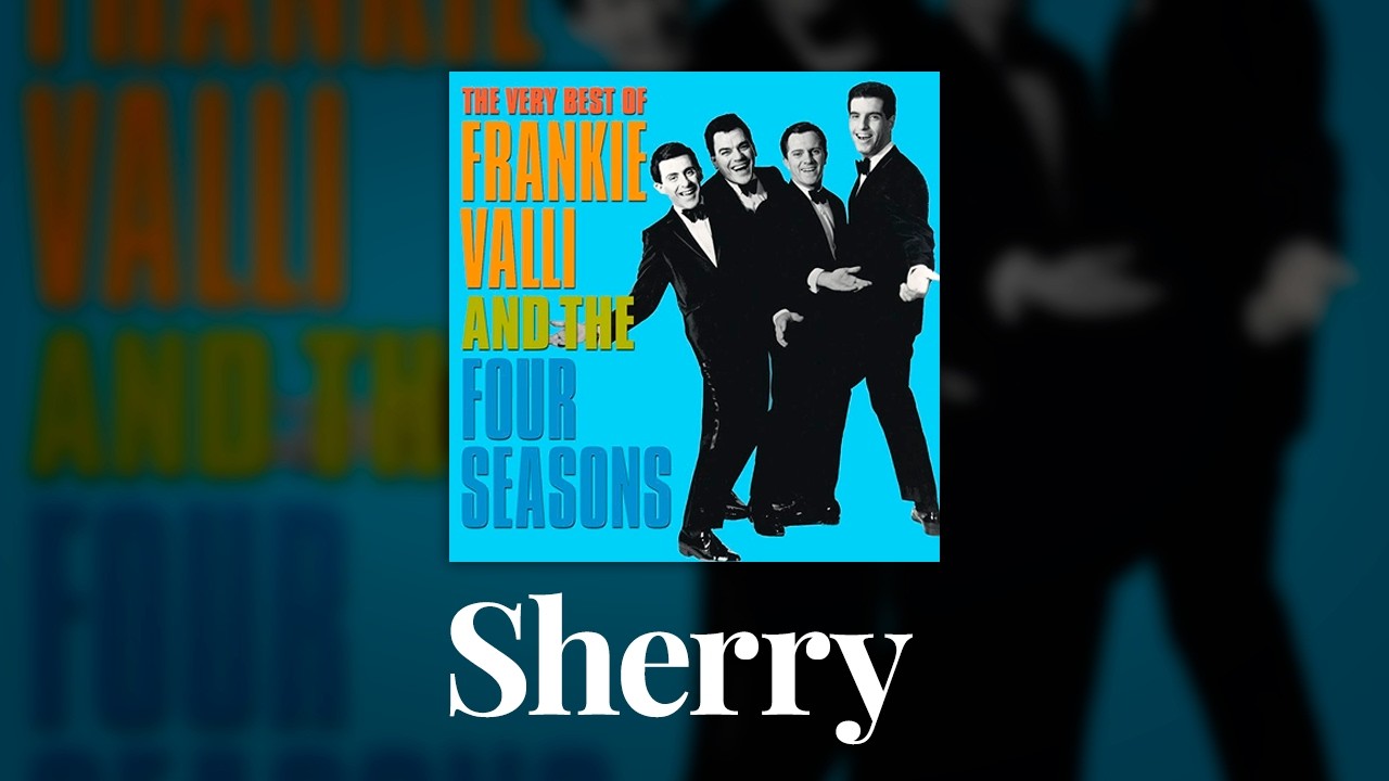 The Four Seasons - Sherry (Official Audio)