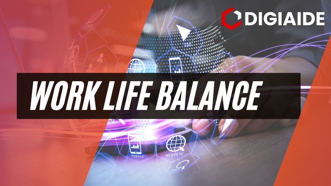 What is Work Life Balance? Why is it important and how to balance your work and life with Examples