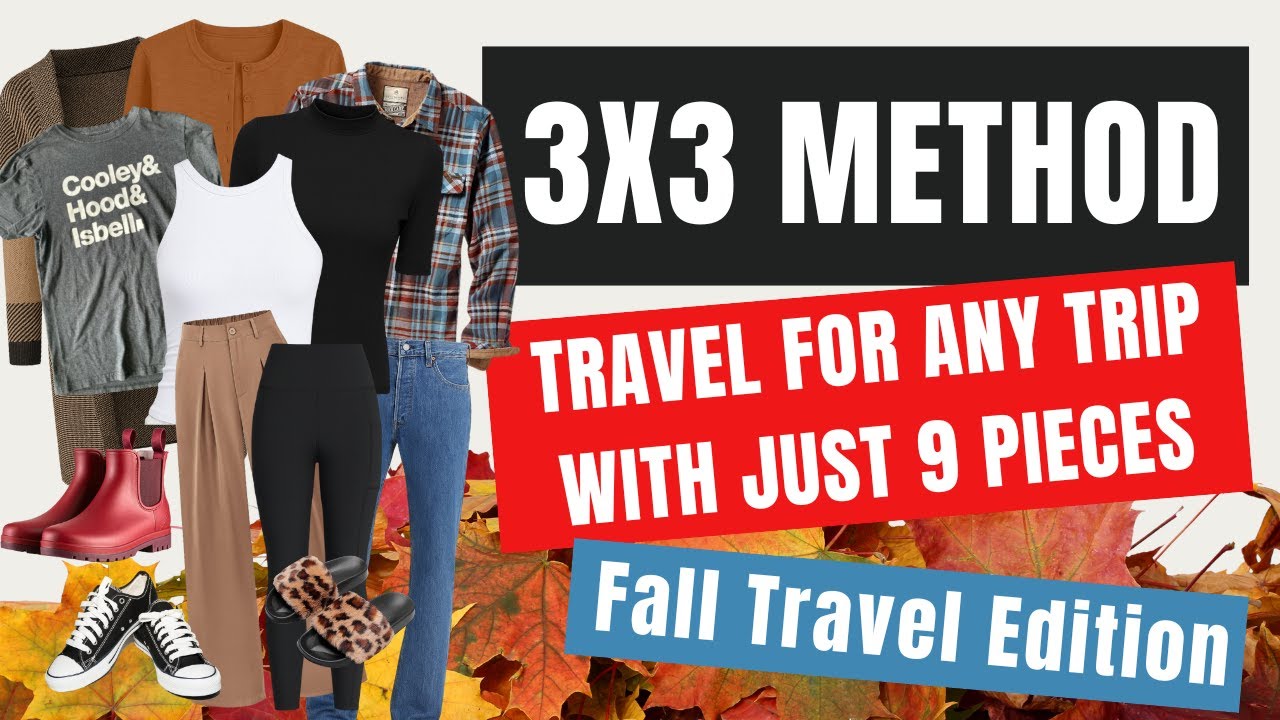 3x3 Packing Method for Fall Travel | Carry-On Only Capsule Wardrobe