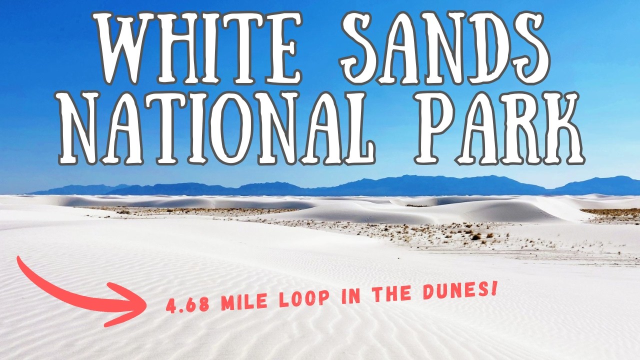 Hiking Every Major Trail at White Sands National Park