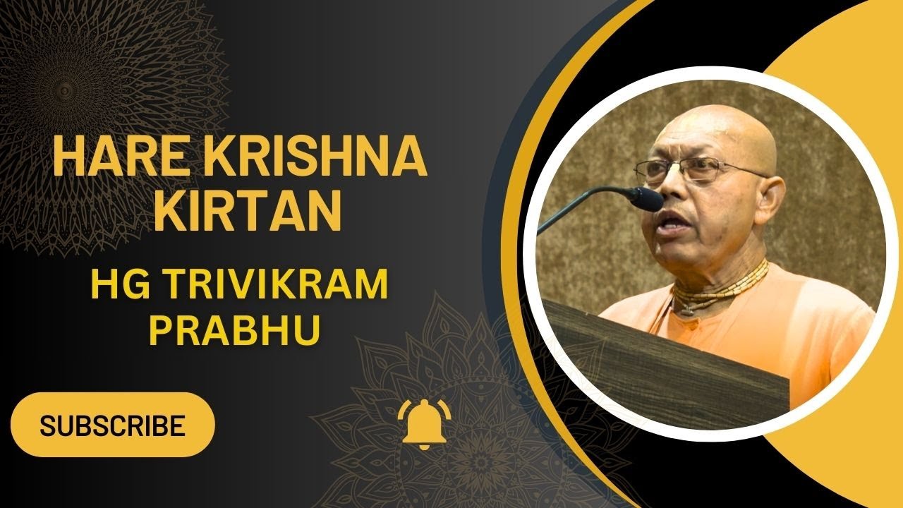 Hare Krishna Kiratan | HG Trivikram Prabhu | 6 August 2024