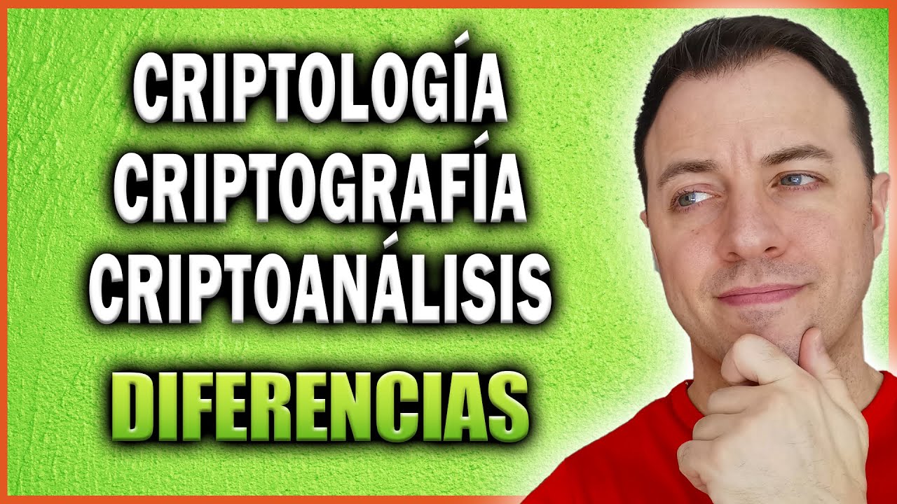 📌Diferencias entre CRIPTOLOG&Iacute;A, CRIPTOGRAF&Iacute;A y CRIPTOAN&Aacute;LISIS ◄ Ejemplo de CRIFRADO o ENCRIPTADO