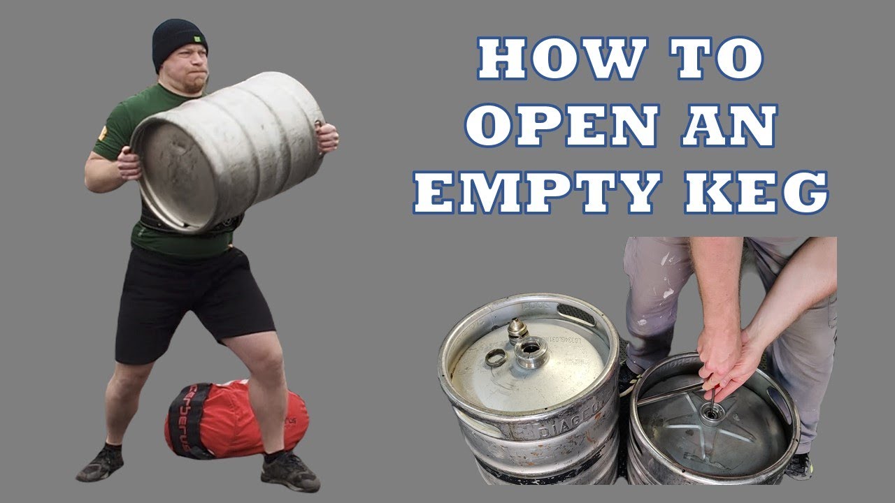 How to Open an Empty Beer Keg - Strongman Training DIY