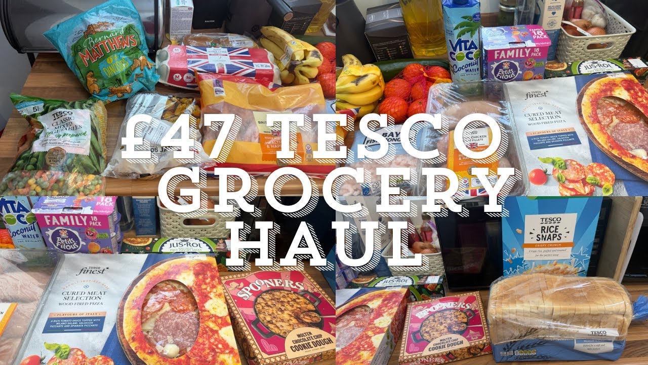£47 Tesco Grocery Shopping Food Haul | UK Family Of 4 