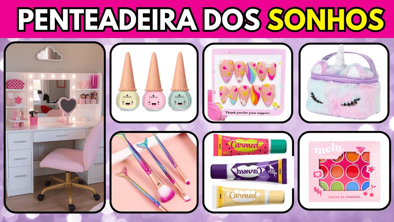 💄✨ MONTE SUA PENTEADEIRA DOS SONHOS - Maquiagem, Pincéis, Gloss 💅 #quiz
