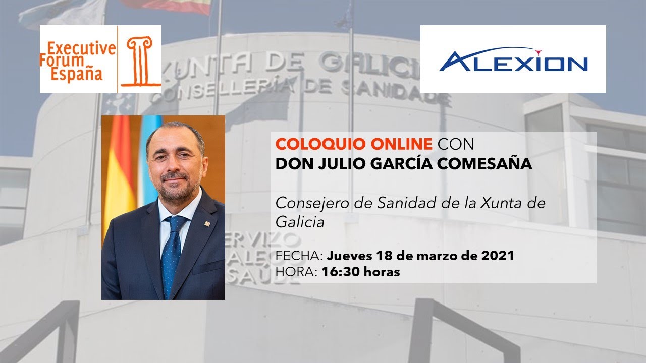 Coloquio con D. Julio García Comesaña, Consejero de Sanidad de la Xunta de Galicia