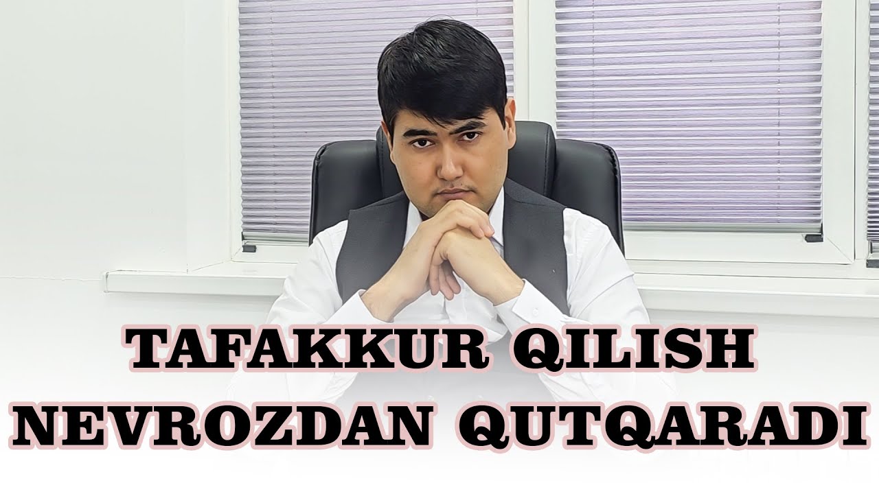 Ushbu video sizni nevrozdan chiqishingizda katta yordam beradi. Tafakkur qiling!