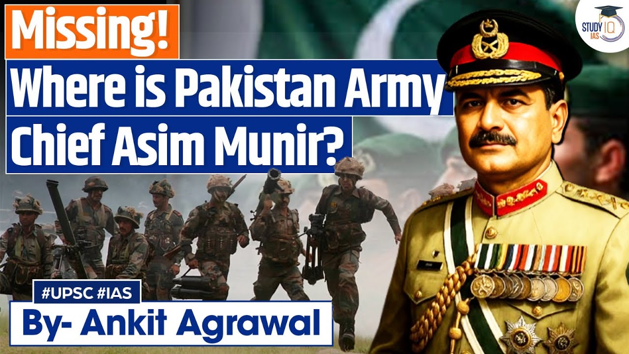 Pakistan Army Chief Asim Munir goes missing after the Pahalgam Attack | Ankit Agrawal Study IQ