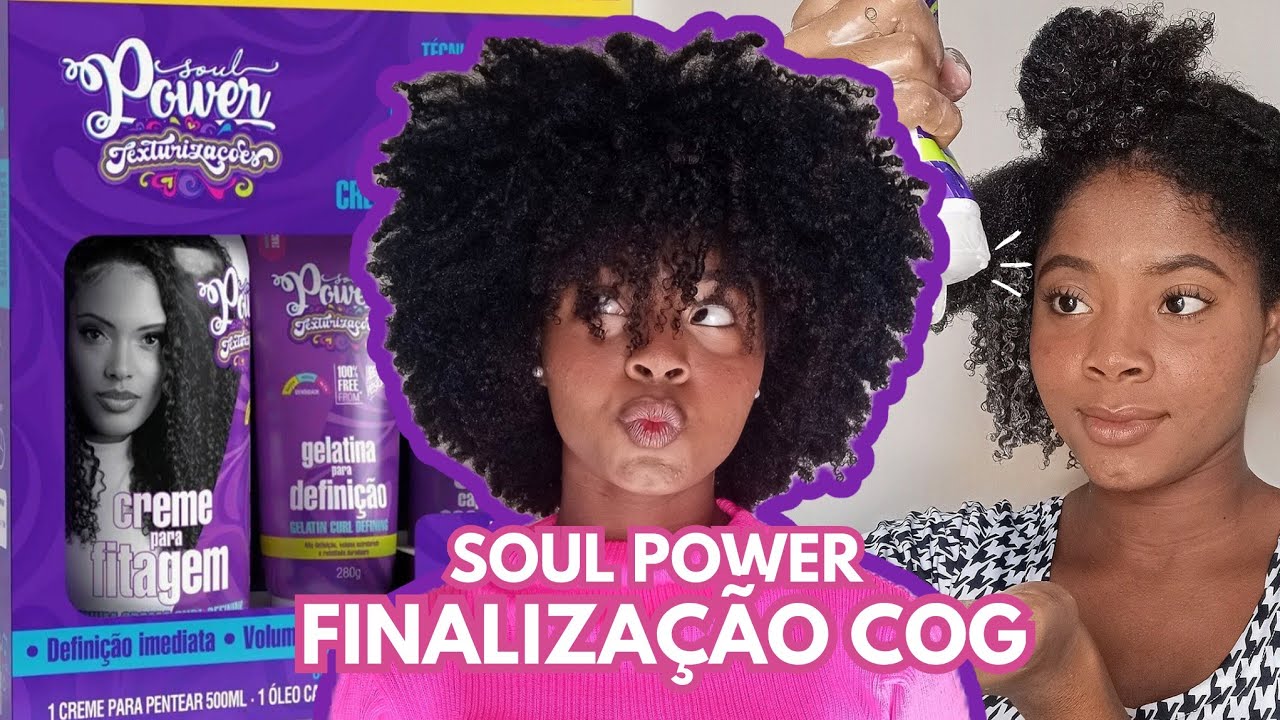 Finalização COG com  Soul Power Texturizações e Day Afters