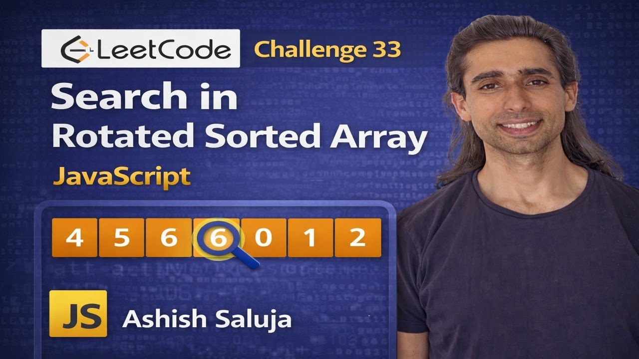 Search in Rotated Sorted Array (LeetCode 33) | Binary Search Explained (Hindi + JS)