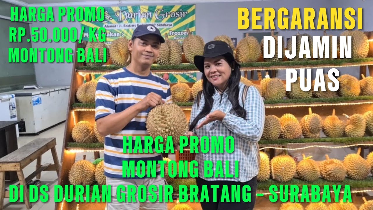 HARGA PROMO RASANYA MANIS DAN NIKMAT DURIAN JUMBO MONTONG BALI DI DS DURIAN GROSIR BRATANG SURABAYA