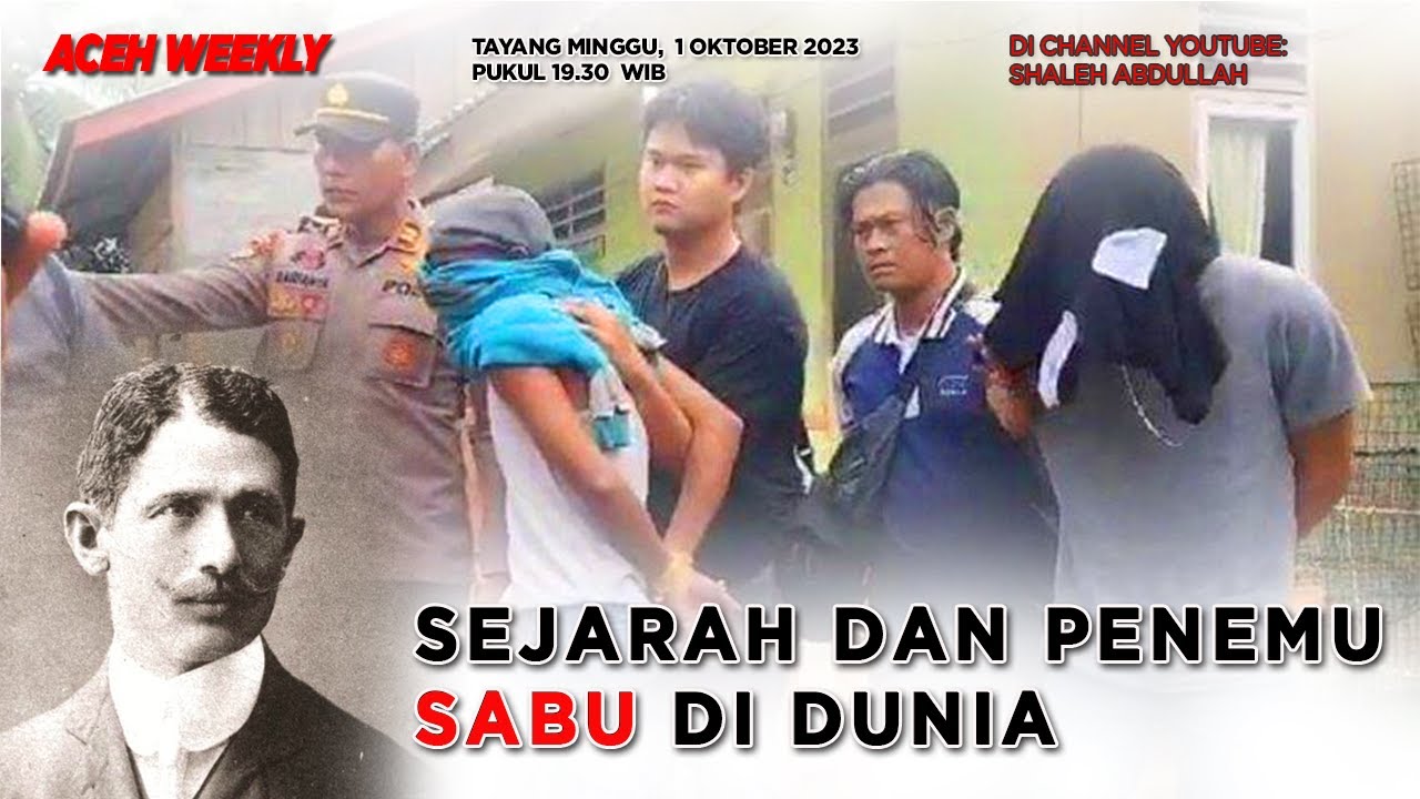 [ACEHWEEKLY] SEJARAH DAN PENEMU SABU DI DUNIA