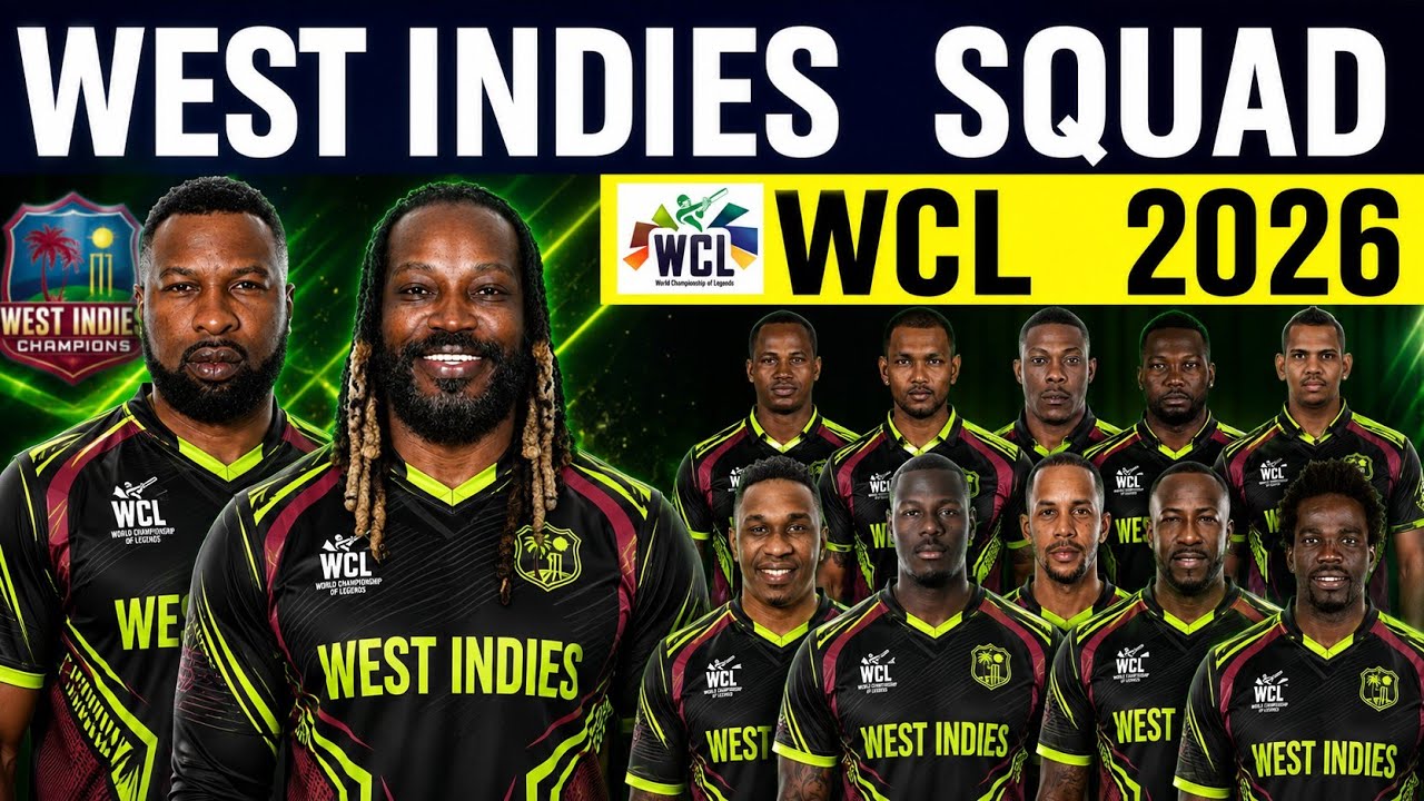WCL 2026 West Indies Legends Squad | West Indies Champions Squad for World Championship of Legends