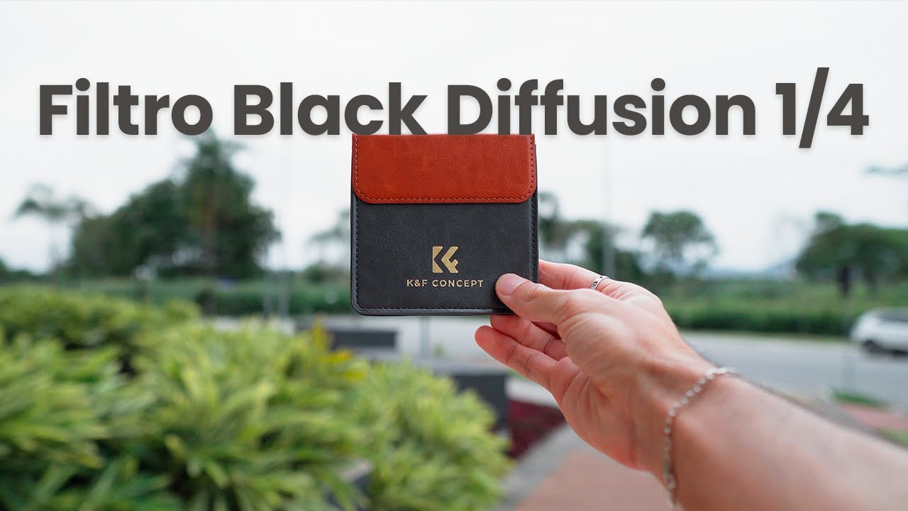 Filtro deixa seu vídeo + CINEMATOGRÁFICO - Black Diffusion 1/4 com ND Variável K&F