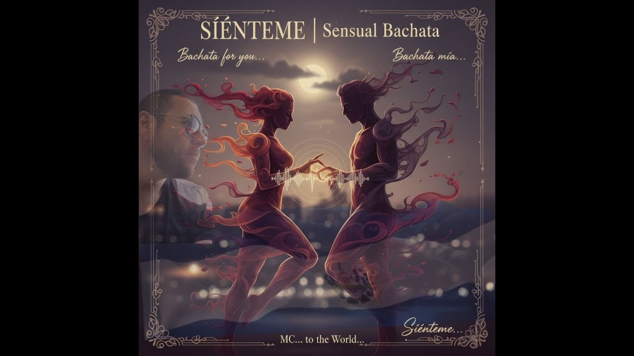 SIENTEME | SENSUAL BACHATA | @Djmc_mcaceres Bachata Mia Unlimited Sensual Fusion Style