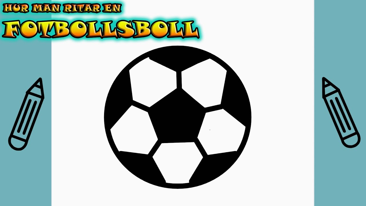 Hur man ritar en FOTBOLLSBOLL| Rita Det Själv | Lär dig att rita enkelt