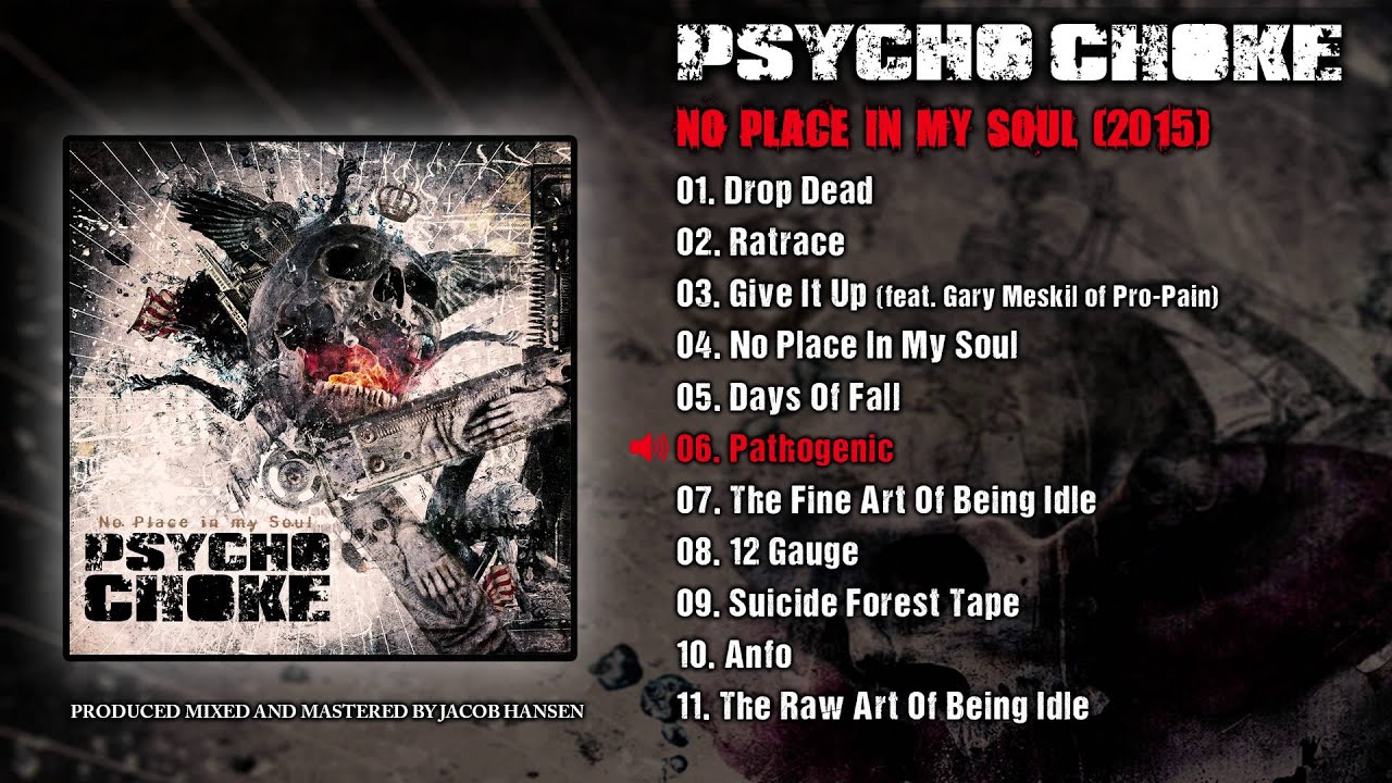 Psycho Choke - Pathogenic (Official Audio)