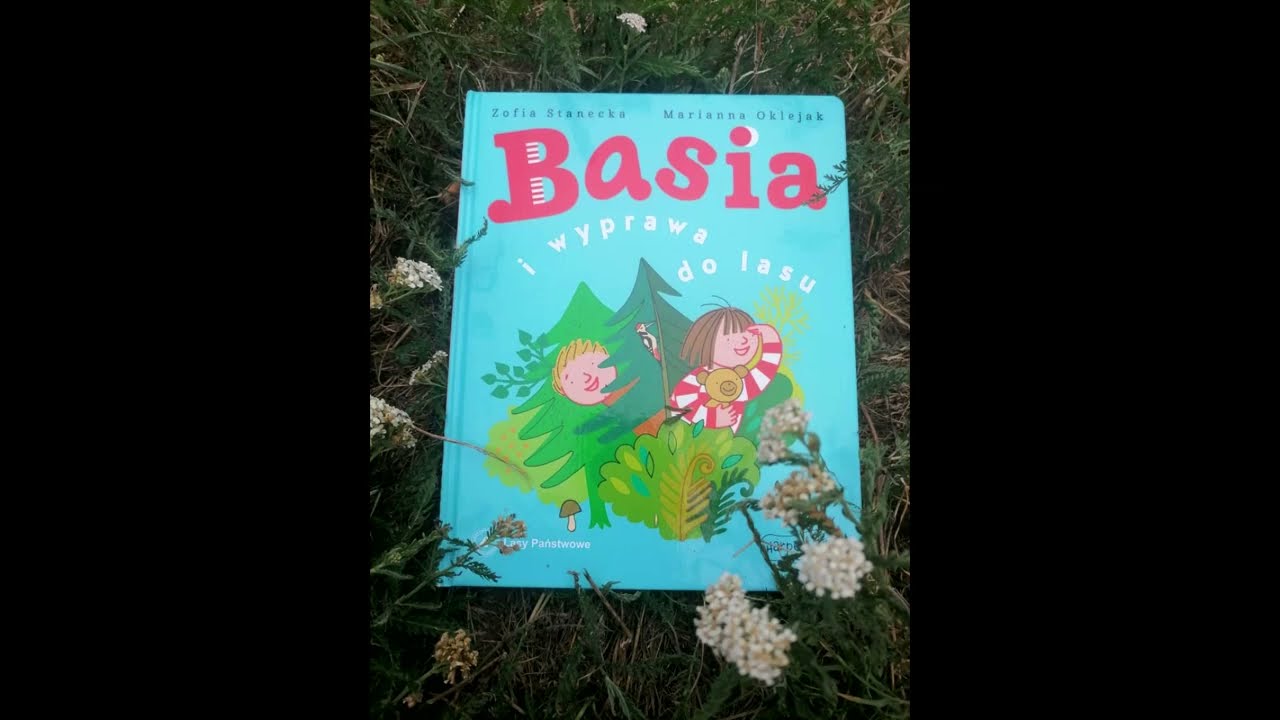 Basia i wyprawa do lasu. Czyta Zarina.
