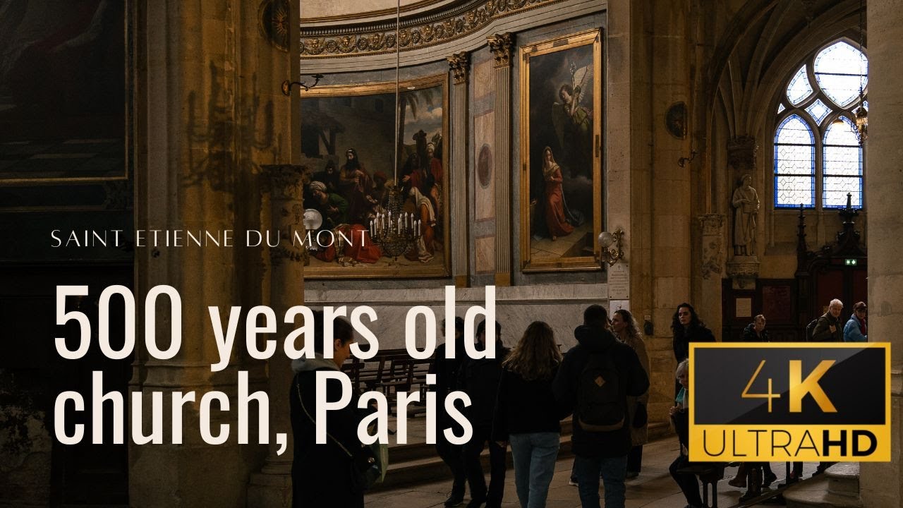 Visit the famous Saint Etienne du Mont church 4K