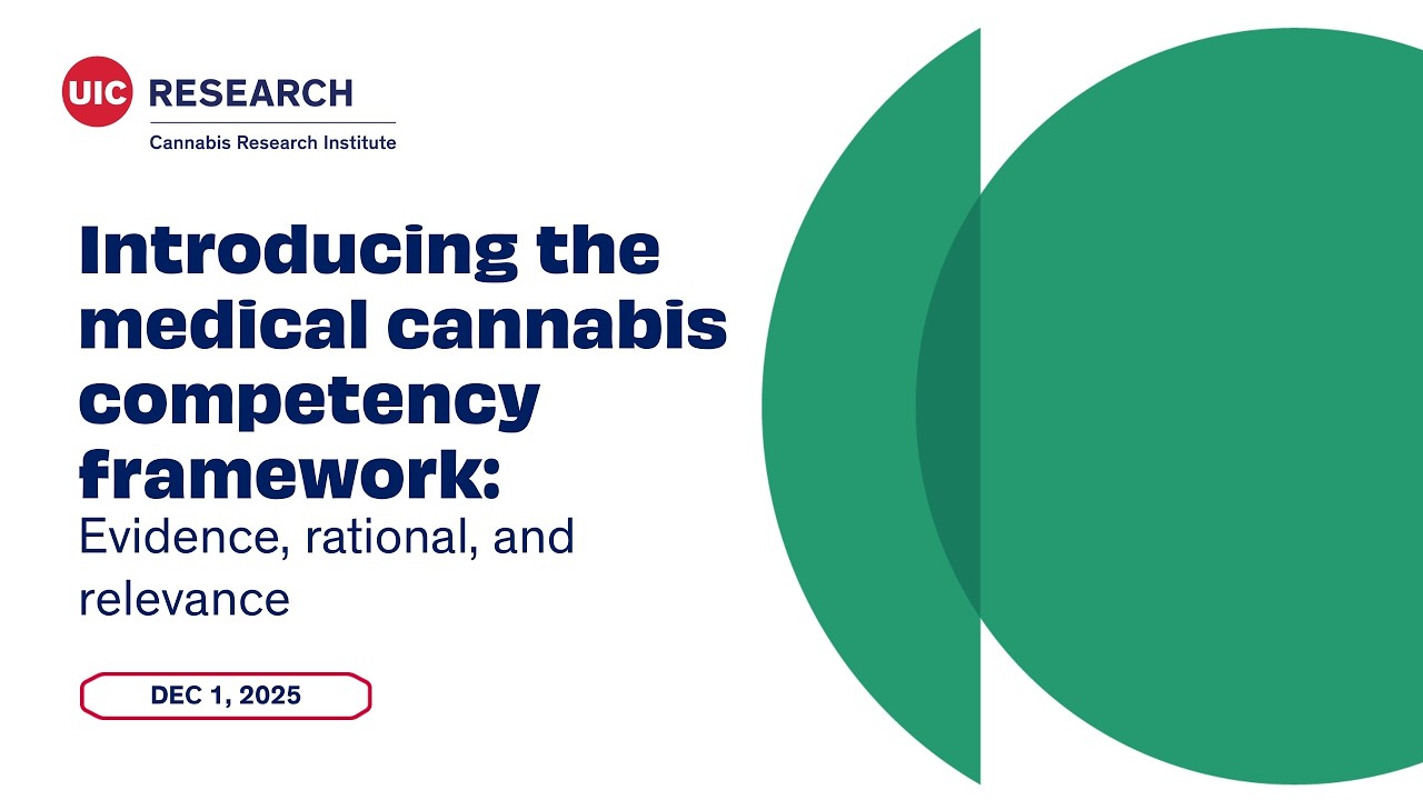 CRI | Introducing the Medical Cannabis Competency Framework: Evidence, Rationale, and Relevance