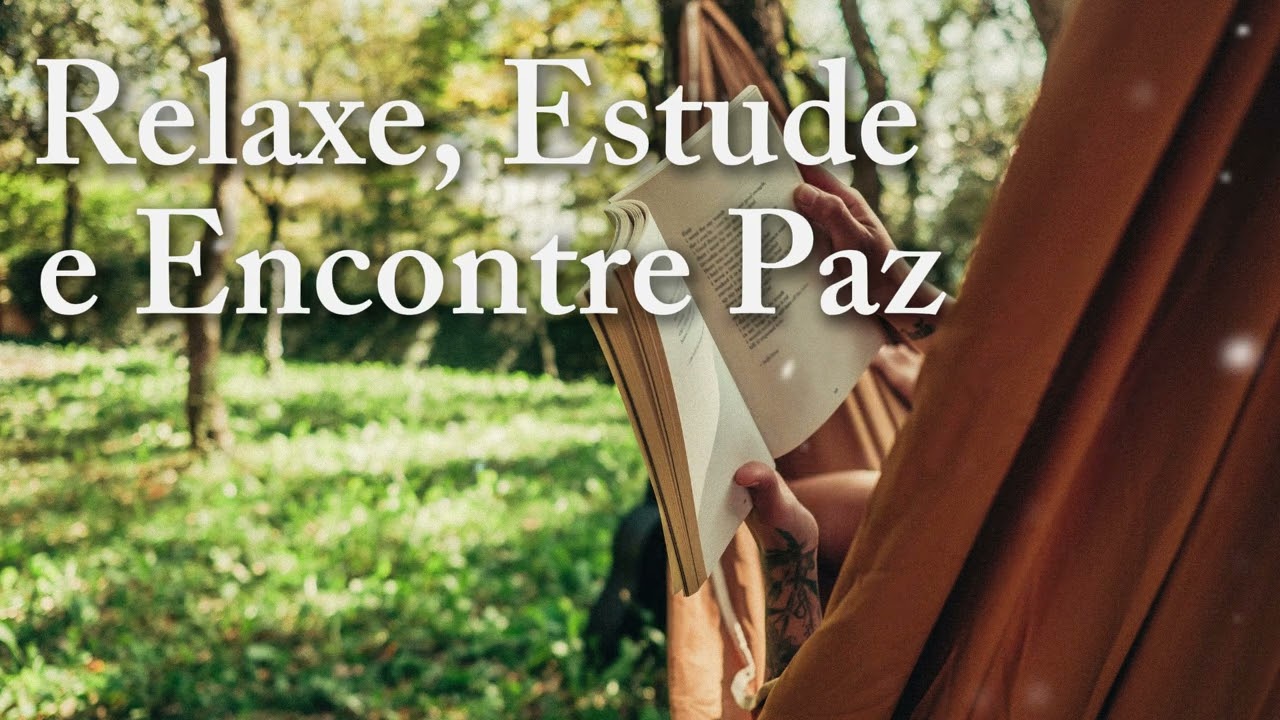 1 Hora de Músicas Acústicas + Sons da Natureza 🌲 Para Relaxar, Estudar ou Dormir Profundamente