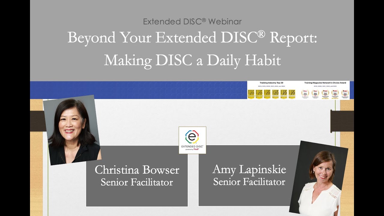 Beyond Your Extended DISC® Report: Making DISC a Daily Habit
