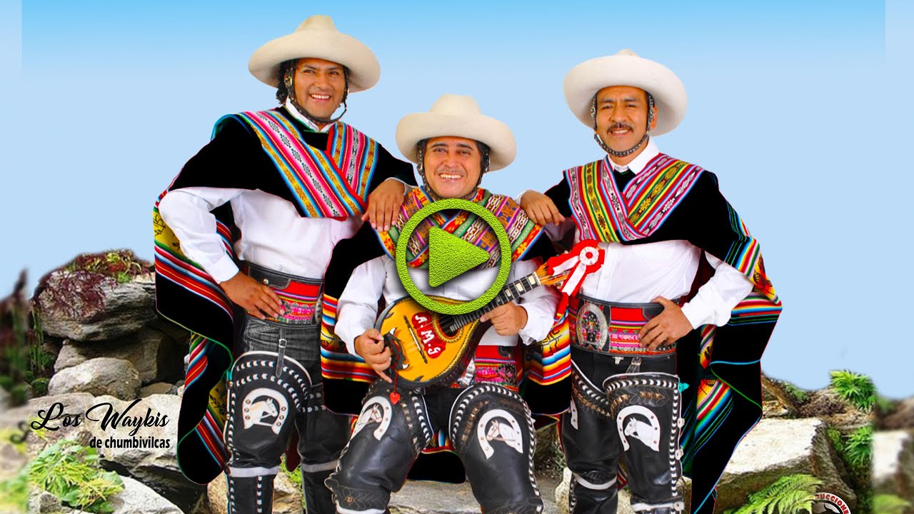 LOS WAYKIS DE CHUMBIVILCAS - CCARCCANTO MAYO