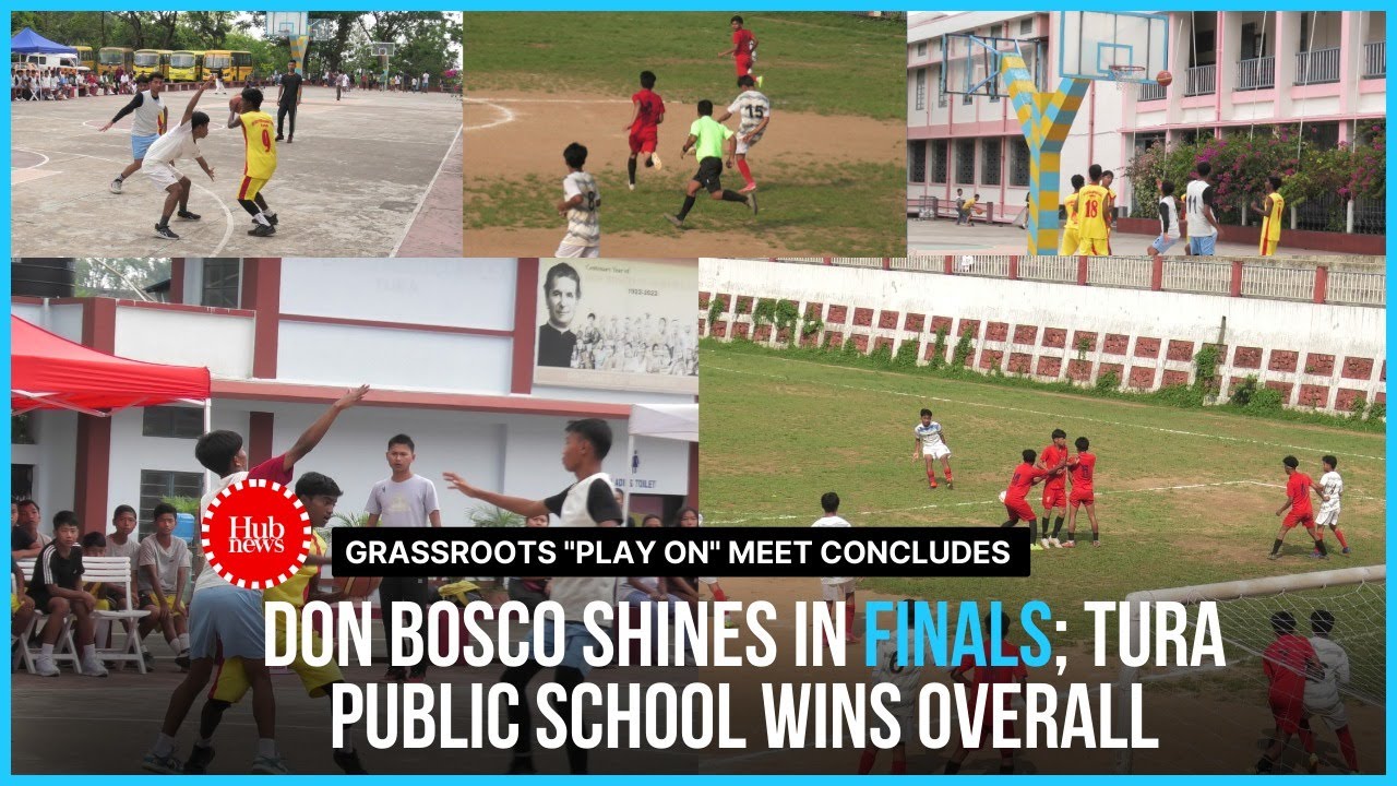 Grassroots “Play On” meet concludes | Don Bosco shines in finals; Tura Public School wins overall