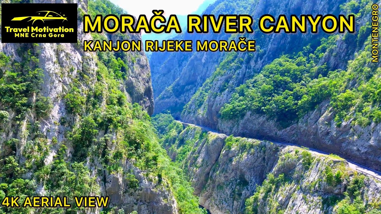 MORAČA RIVER CANYON [4K Aerial View] MNE Crna Gora July 2023 - Kanjon rijeke Morače iz vazduha