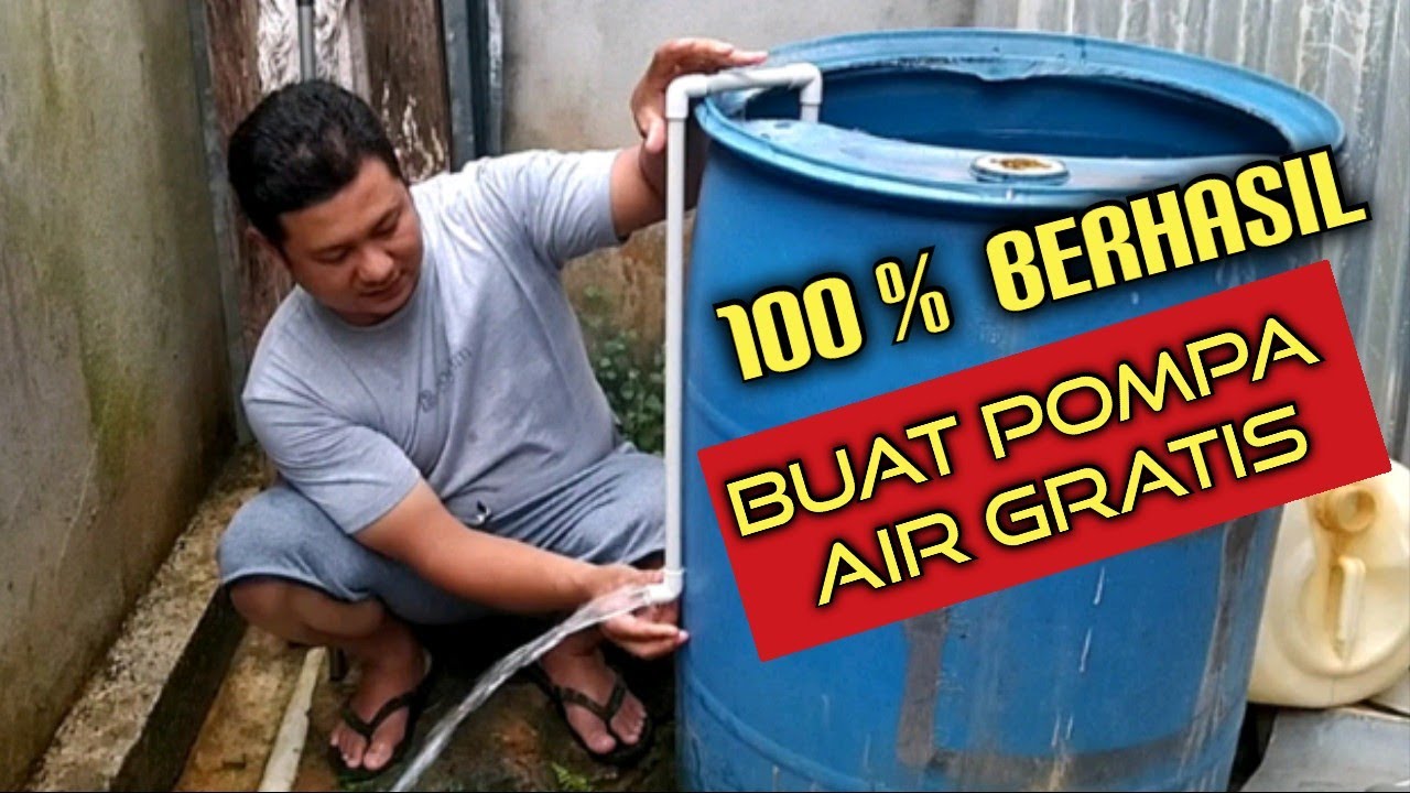CARA MEMBUAT POMPA AIR MANUAL TANPA LISTRIK