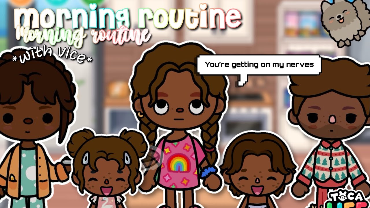 Morning routine have fun