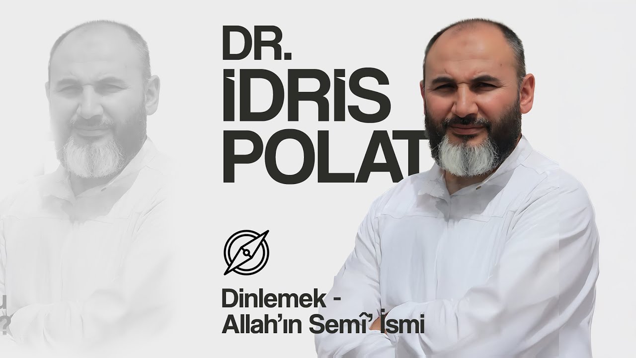 7) Dinlemenin önemi  Allah’ın Semî' ismi #KendiniBilmek